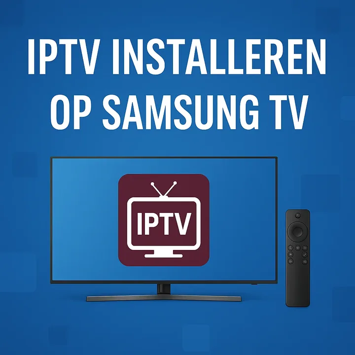 IPTV op Samsung TV installeren: app, account en beeld